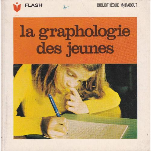 La Graphologie Des Jeunes - Marabout Flash N°358