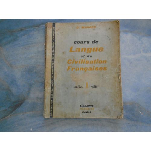 Cours De Langue Et De Civilisation Françaises
