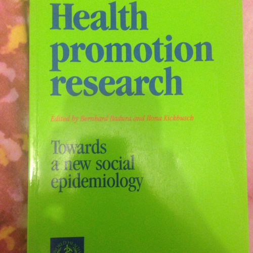 Health Promotion Research Towards A New Social Epidemiology