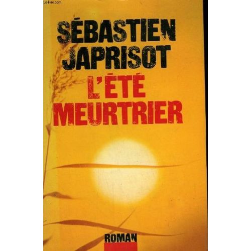 L'ete Meurtrier.