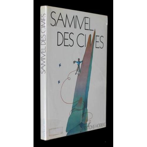 Samivel Des Cimes