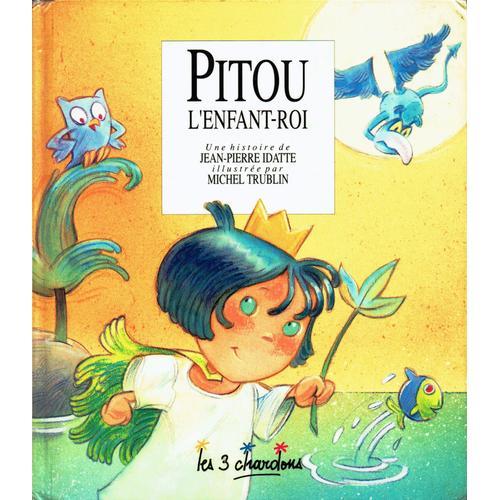 Pitou L'enfant-Roi