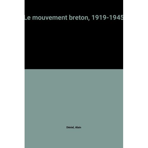Le Mouvement Breton, 1919-1945