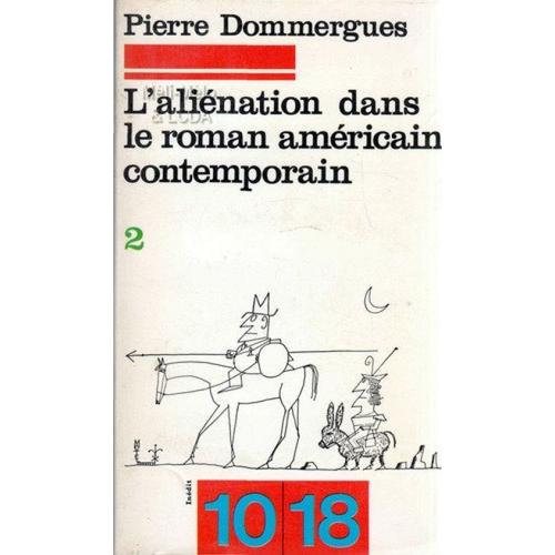 L'aliénation Dans Le Roman Américain Contemporain T2