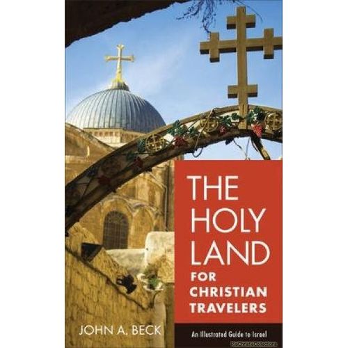The Holy Land For Christian Travelers