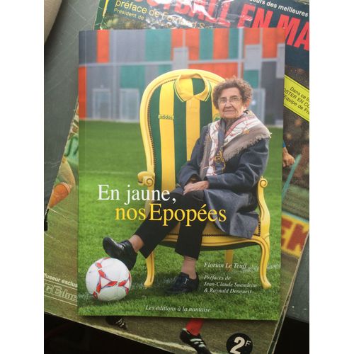 En Jaune, Nos Épopées