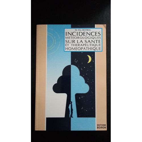 Incidences Météorologiques Sur La Santé Et Thérapeutique Homéopatique