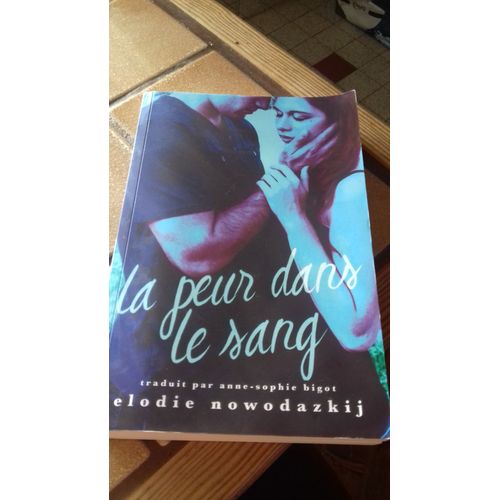La Peur Dans Le Sang
