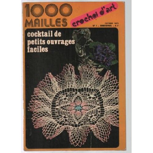 1000 Mailles, Crochet D'art N° 1
