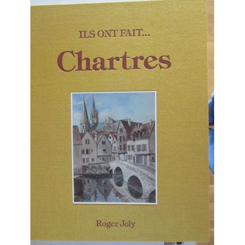Ils Ont Fait Chartres