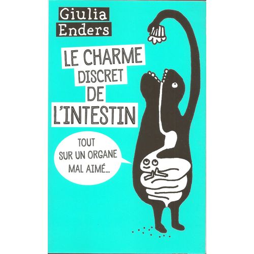Le Charme Discret De L'intestin