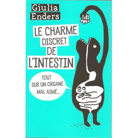 Le Charme Discret De L'intestin