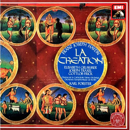 Franz Joseph Haydn - "La Création" - 2 Disques Vinyle Lp 33 Tours - Emi C 181-29144/5 - Elisabeth Grummer , Joseph Traxel, Gottlob Frick - Orchestre Symphonique De Berlin, Direction : Karl Foster