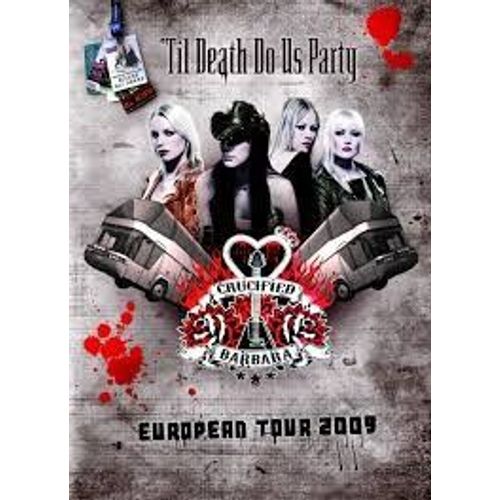 Crucified Barbara - European Tour 2009