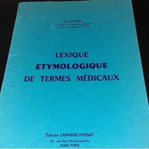 Lexique Etymologique De Termes Medicaux