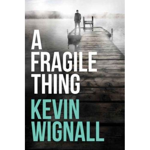 A Fragile Thing