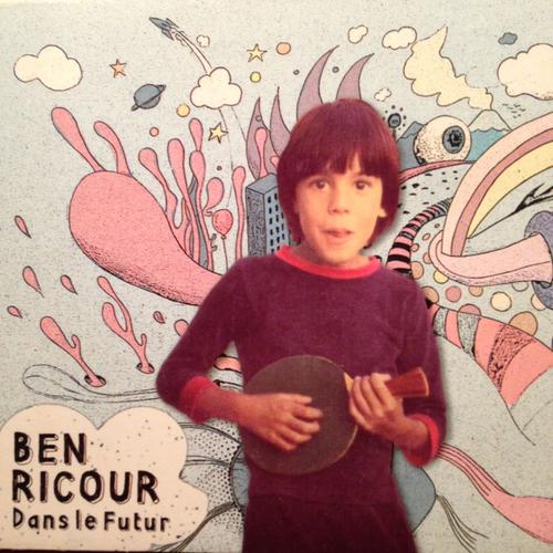 Ben Ricour - Dans Le Futur (Cd 5 Titres)