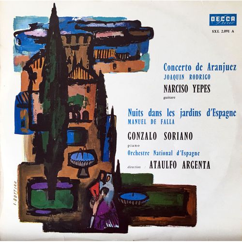 Narciso Yepes - Joaquin Rodrigo - Manuel De Falla - Disque Vinyle Lp 33 Tours Stereo - Decca Sxl 2091 - Joaquin Rodrigo : Concerto De Aranjuez - Manuel De Falla : Au Generalife, Danse Lointaine, Etc