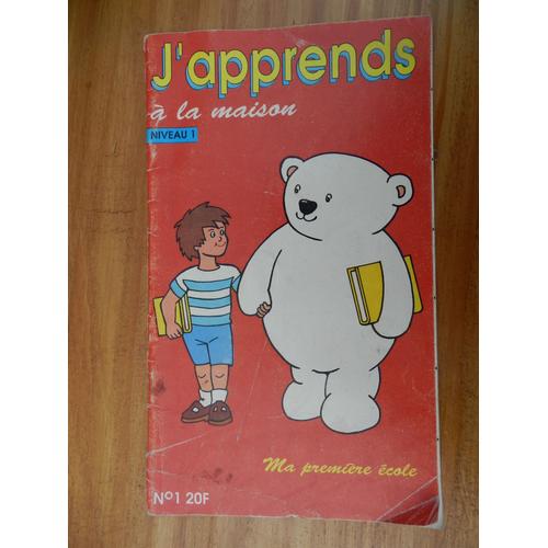 J'apprends A La Maison Niveau1  N° 0 : Ma Premiere École