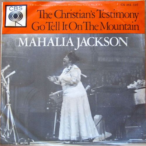 The Christian's Testimony / Go Tell It On The Mountain