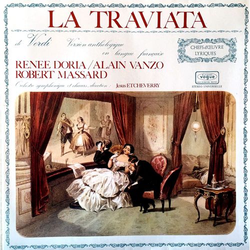 Verdi - "La Traviata" - Disque Vinyle Lp 33 Tours - Vogue Vg 403 - Renée Doria, Alain Vanzo, Robrt Massard - Orchestre Symphonique Et Choeurs : Jesus Etcheverry