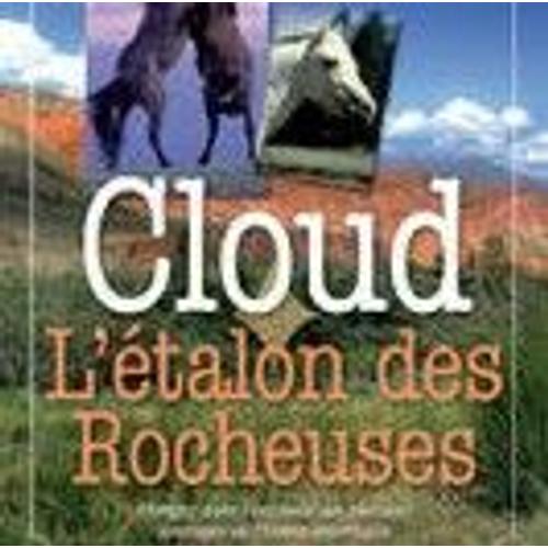 Cloud L'etalon Des Rocheuses