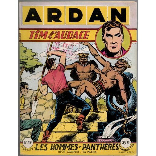 Ardan Tim L' Audace N°57 : Les Hommes-Panthères
