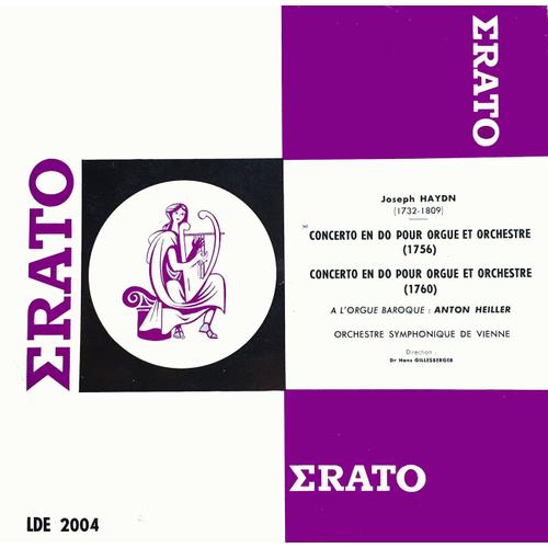 Haydn - Erato Lde 2004 - Concerto En Do Pour Orgue Et Orchestre (1756) - Concerto En Do Pour Orge Et Orchestre (1760) - Anton Heiller (Orgue Baroque)
