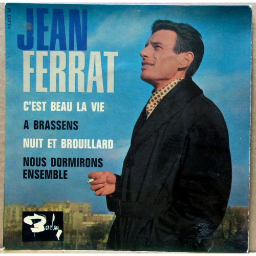 C'est Beau La Vie / A Brassens / Nuit Et Brouillard / Nous Dormirons Ensemble