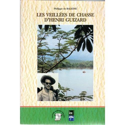 Les Veillées De Chasse D'henri Guizard