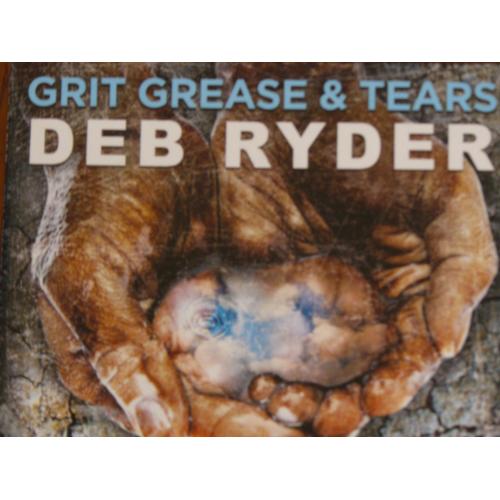 Grit Grease & Tears