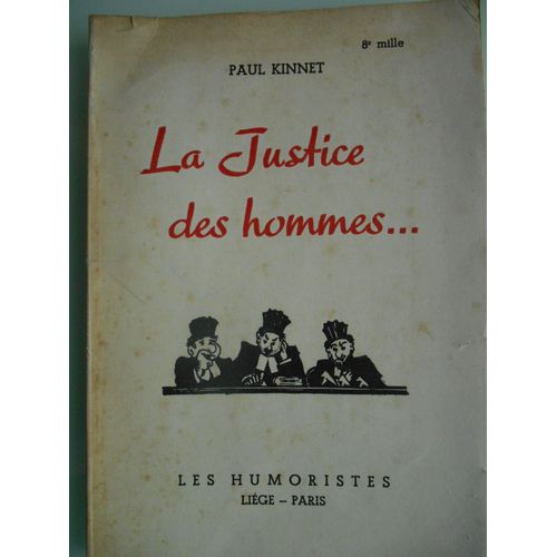 La Justice Des Hommes ...