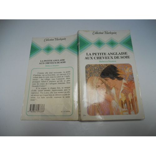 La Petite Anglaise Aux Cheveux De Soie (Collection Harlequin) N°253