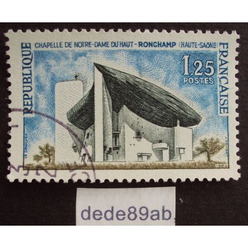 France.. 1.25 La Chapelle De Notre-Dame Du Haut - Ronchamp - Haute Saône . Oblitéré Used Stamp.