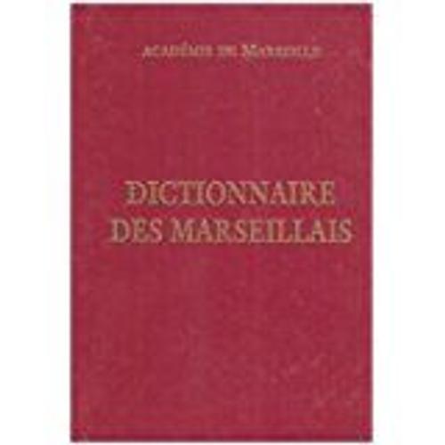 Dictionnaire Des Marseillais