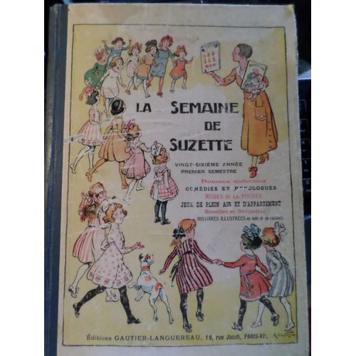 Reliure De La Semaine De Suzette Du 1er Semestre 1930