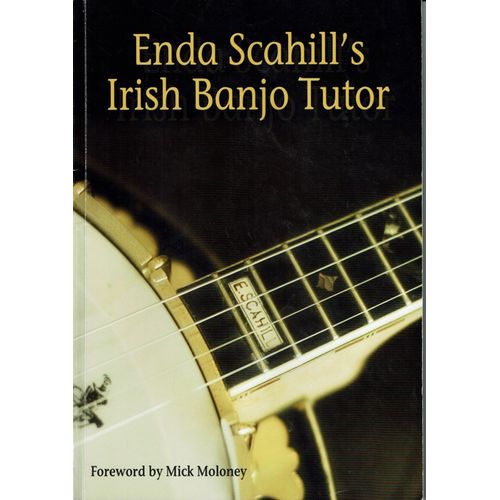 Enda Scahill's Irish Banjo Tutor