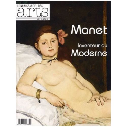 Connaissance Des Arts Hors-Série N° 491 - Manet, Inventeur Du Moderne