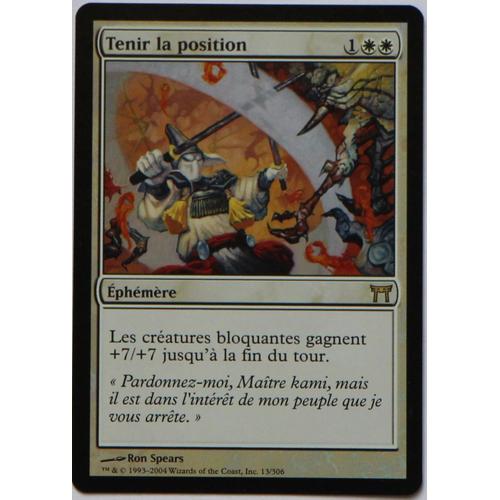 Foil : Tenir La Position (Hold The Line) - Guerriers De Kamigawa (Champions Of Kamigawa) 13/306