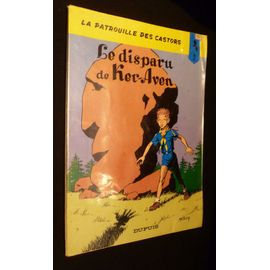 Patrouille Des Castors. 2.Le Disparu De Ker-Aven