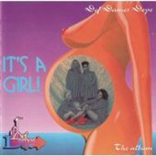 Def Dames Dope/It's A Girl