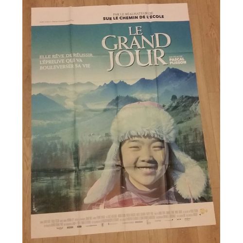 Le Grand Jour Affiche Originale De Cinéma Un Film De Olivier Dazat, Pascal Plisson Avec Nidhi Jha, Albert Ensasi Gonzalez Monteagudo, Deegii Batjargal, Tom Ssekabira 160*120 2015