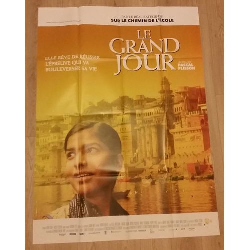 Le Grand Jour Affiche Originale De Cinéma Un Film De Olivier Dazat, Pascal Plisson Avec Nidhi Jha, Albert Ensasi Gonzalez Monteagudo, Deegii Batjargal, Tom Ssekabira 160*120 2015