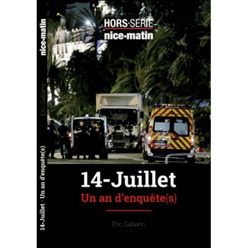 14 Juillet - Un An D'enquête(S)