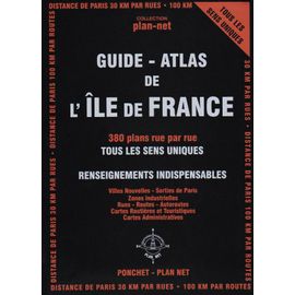 Guide-Atlas De L'ile De France - 380 Plans Rue Par Rue