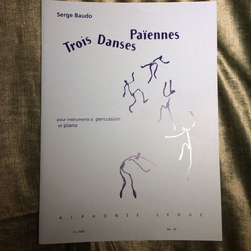 Trois Danses Païennes Serge Baudo Pour Percussions Et Piano Partition Leduc