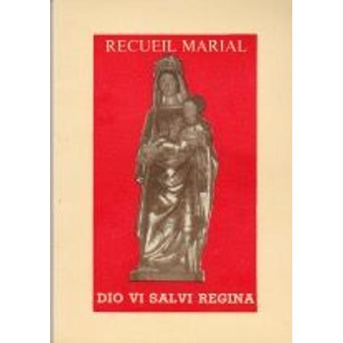 Recueil Marial Dio Vi Salvi Regina