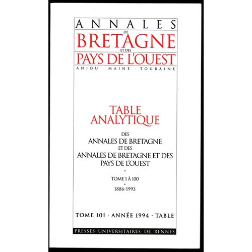 Annales De Bretagne Et Des Pays De L'ouest Tome 10 - Table Analytique