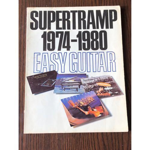 Supertramp 1974-1980 Easy Guitar. Livre De Partitions. Paroles. Musiques. Tablatures