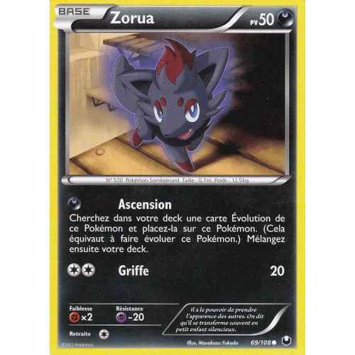 Zorua 69/108 - Noir Et Blanc : Explorateurs Obscurs - Carte Française Commune